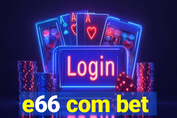 e66 com bet